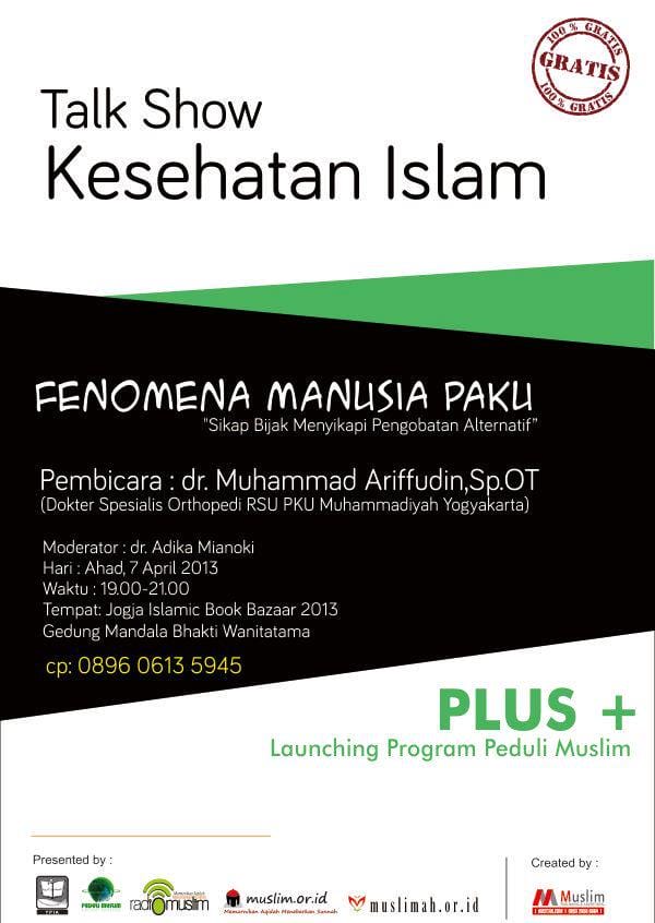 Talk Show Kesehatan Islam: Fenomena Manusia Paku