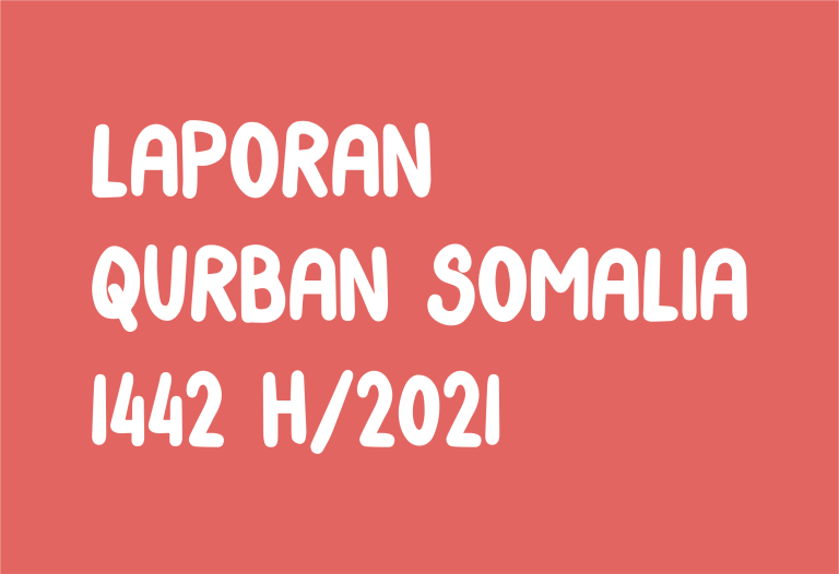 Laporan Dokumentasi Seluruh Hewan Qurban Somalia 1442/2021
