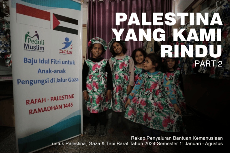 Palestina Yang Kami Rindu Part. 2